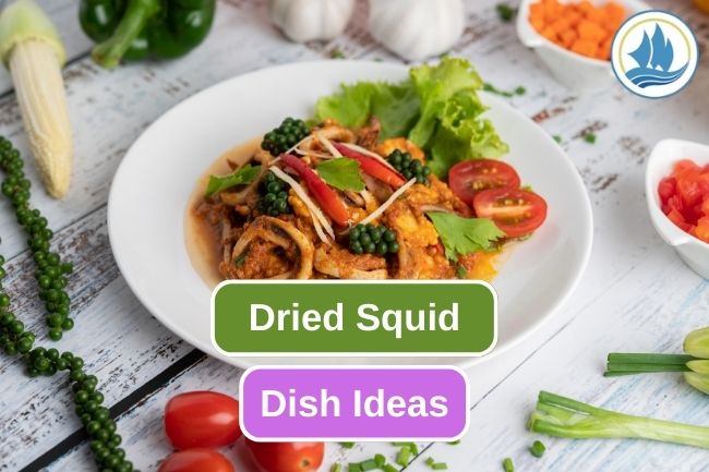 5 Simple Dried Squid Dish Idea To Make At Home